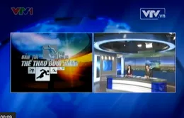 Thể thao sáng 2/12: Tổng hợp bàn thắng các giải vô địch châu Âu