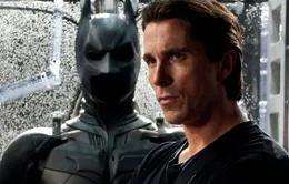 Christian Bale chán làm Người dơi
