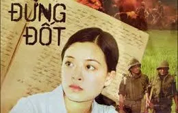 Phim điện ảnh "Đừng đốt" lần đầu tiên lên sóng VTV