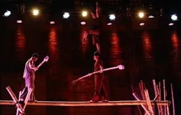 Xiếc “ Làng tôi”, thông điệp của tâm hồn Việt