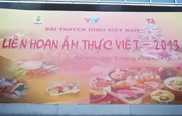 Liên hoan Ẩm thực Việt VTV 2013: Đậm đà hương vị quê hương