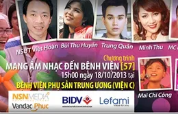 “Mang âm nhạc đến bệnh viện” tới Bệnh viện phụ sản TƯ