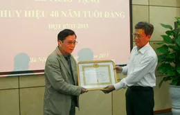 Đài THVN trao tặng Huy hiệu 40 năm tuổi Đảng đợt 7/11/2013
