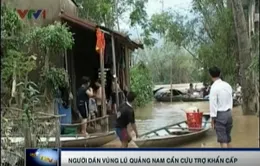 Người dân vùng rốn lũ Quảng Nam cần cứu trợ khẩn cấp