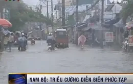 Triều cường diễn biến phức tạp tại Nam Bộ những ngày tới
