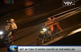 Những chuyến xe chở hàng lậu mang tên… hung thần “bóng đen”