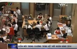 TP.HCM: Điểm mới trong chương trình kết nối ngân hàng 2014