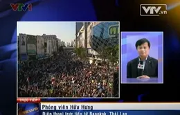 VIDEO: “Biển người” Thái Lan biểu tình phong tỏa Bangkok