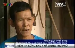 Niềm tin sống khi trải qua 4 năm điều trị ung thư phổi	
