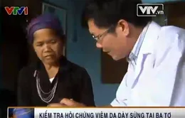 Kiểm tra hội chứng viêm da dày sừng tại Ba Tơ