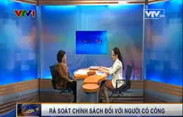 Thư công dân giúp làm tốt hơn chính sách với người có công 