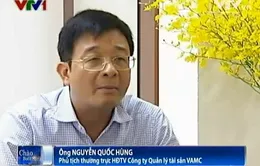 VAMC đã xử lý hơn 45.000 tỷ đồng nợ xấu