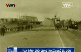 Trận đánh cuối cùng tại cửa ngõ Sài Gòn