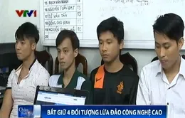 Bắt giữ 4 đối tượng lừa đảo bằng ứng dụng di động trên HĐH android
