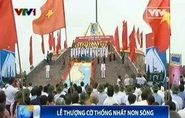 Long trọng lễ thượng cờ thống nhất non sông