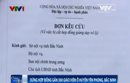 Bắc Ninh: Gần 300 giáo viên gửi đơn "kêu cứu" vì bị dừng hợp đồng