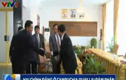 Hai chính đảng ở Campuchia quay lại đàm phán