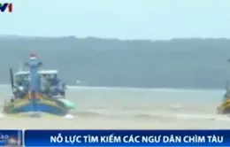 Vụ chìm tàu cá ở Bình Thuận: Nỗ lực tìm kiếm các ngư dân mất tích 