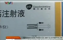 GlaxoSmithKline thừa nhận hối lộ quan chức Trung Quốc