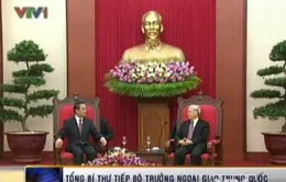 Tổng Bí thư tiếp Bộ trưởng Ngoại giao Trung Quốc Vương Nghị
