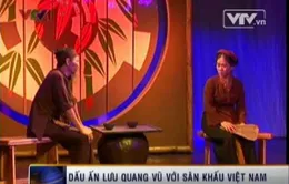 Dấu ấn Lưu Quang Vũ với sân khấu Việt Nam  
