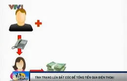 Cảnh giác tội phạm lừa bắt cóc, tống tiền qua điện thoại
