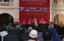 Khai mạc triển lãm “Đại tướng Nguyễn Chí Thanh - Cuộc đời và sự nghiệp" 