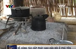 Vì sao 444 tấn gạo cứu đói chưa đến tay người nghèo Phú Yên?  