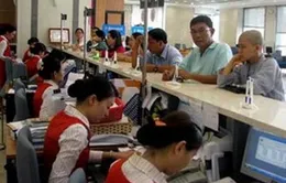 Việt Nam sắp có Tổng cục thanh tra, giám sát ngân hàng 