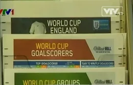 “Nóng” cá cược trực tuyến World Cup tại Anh