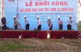 VTV khởi công xây dựng tháp ăngten cao 160m tại Nam Định