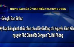 Ủy ban Kiểm tra Trung ương thông báo kết luận kỳ họp 24