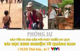 17h30, VTV1: Bảo tồn di sản gắn với phát triển du lịch