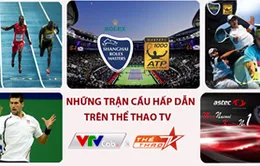 Lịch THTT trên kênh Thể thao TV tuần từ 8-13/10