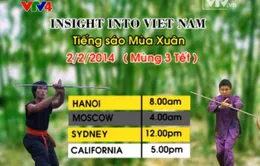 Chương trình Tết VTV: Insight into Vietnam - Tiếng sáo Mùa Xuân