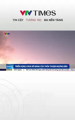 Triển vọng chưa rõ ràng của thỏa thuận ngừng bắn
