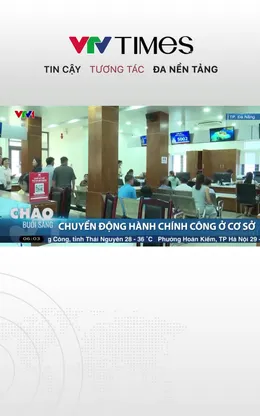  Chuyển động hành chính công ở cơ sở 