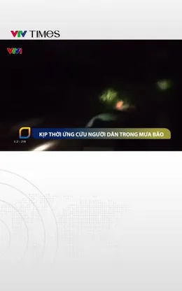 Kịp thời ứng cứu người dân trong mưa bão