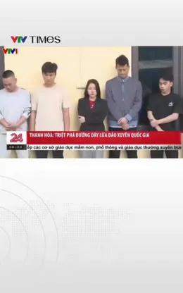 Thanh Hóa: Triệt phá đường dây lừa đảo xuyên quốc gia
