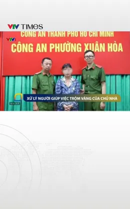 Xử lỷ người giúp việc trộm vàng của chủ nhà 