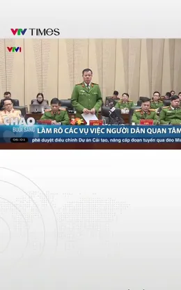 Làm rõ các vụ việc người dân quan tâm 