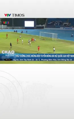  Thủ tướng gửi thư chúc mừng đội tuyển bóng đá nữ Việt Nam