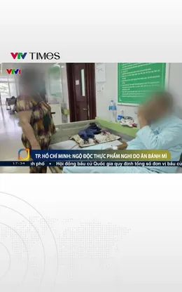 Tiếp tục xảy ra ngộ độc nghi do bánh mì, TP. Hồ Chí Minh có ít nhất 66 người nhập viện