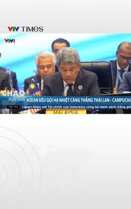 ASEAN kêu gọi hạ nhiệt căng thẳng Thái Lan - Campuchia