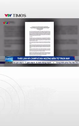 Thái Lan và Campuchia ngừng bắn từ trưa nay 