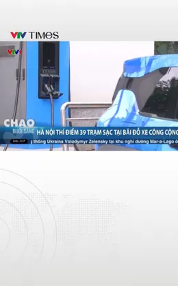 Hà Nội thí điểm 39 trạm sạc tại bãi đỗ xe công cộng 