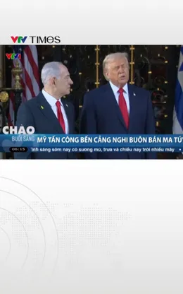 Mỹ tấn công bến cảng nghi buôn bán ma túy