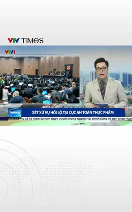 Xét xử vụ hối lộ tại Cục An toàn thực phẩm