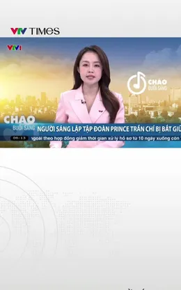 Người sáng lập tập đoàn Prince Trần Chí bị bắt giữ 