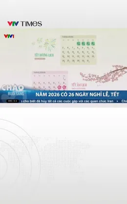 Người lao động có tới 26 ngày nghỉ lễ, Tết trong năm 2026